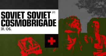 Náhledový obrázek události Soviet Soviet (IT) + support CosmoBrigade